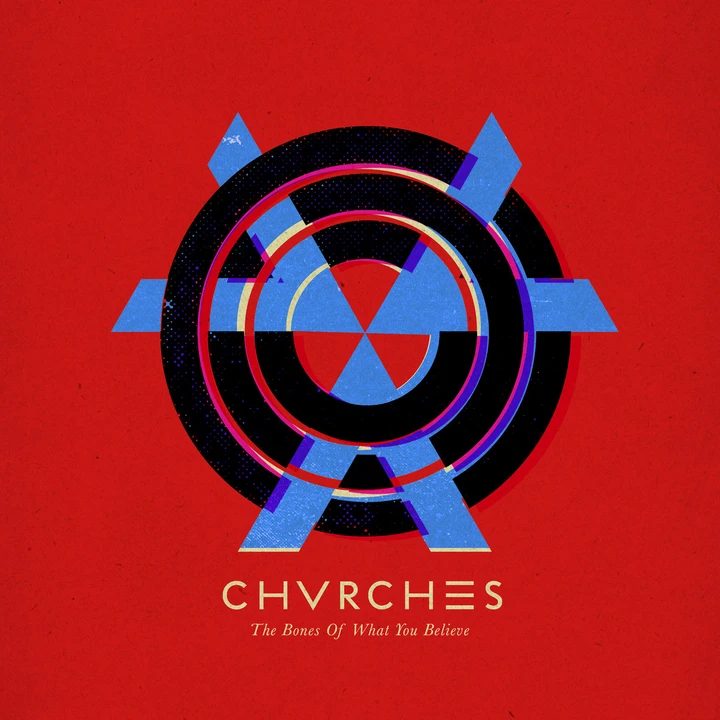 Cover of The Bones of What You Believe by CHVRCHES