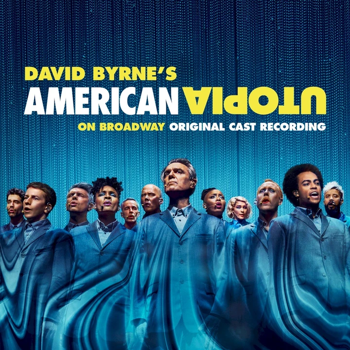 Cover of American Utopia on Broadway (Original Cast Recording) by David Byrne